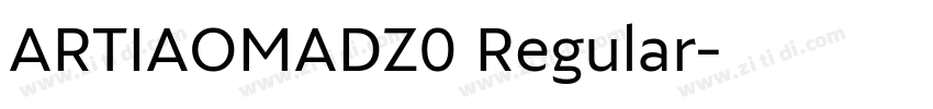 ARTIAOMADZ0 Regular字体转换